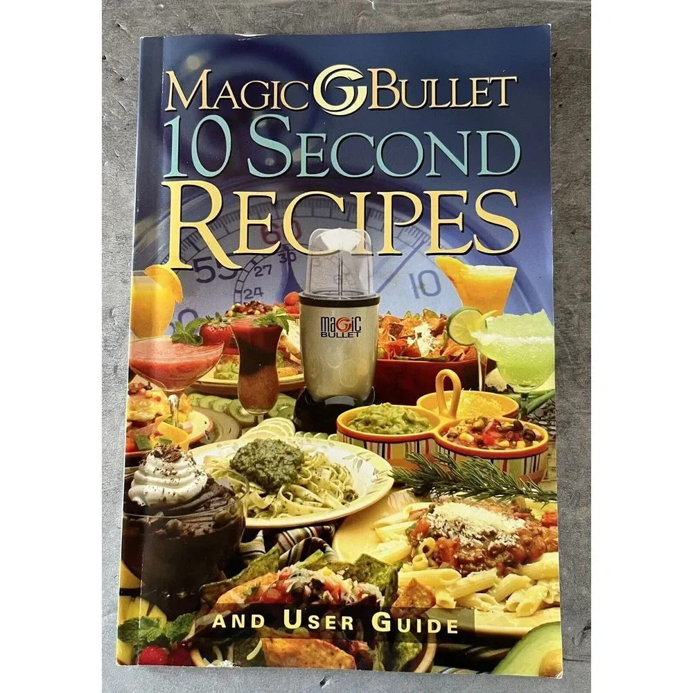 Magic Bullet 10 Second Recipes‎ and User Guide Manual Booklet